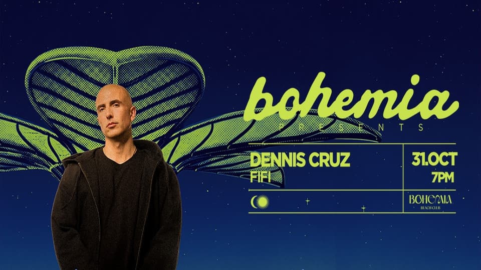 Bohemia Presents Dennis Cruz in Dubai