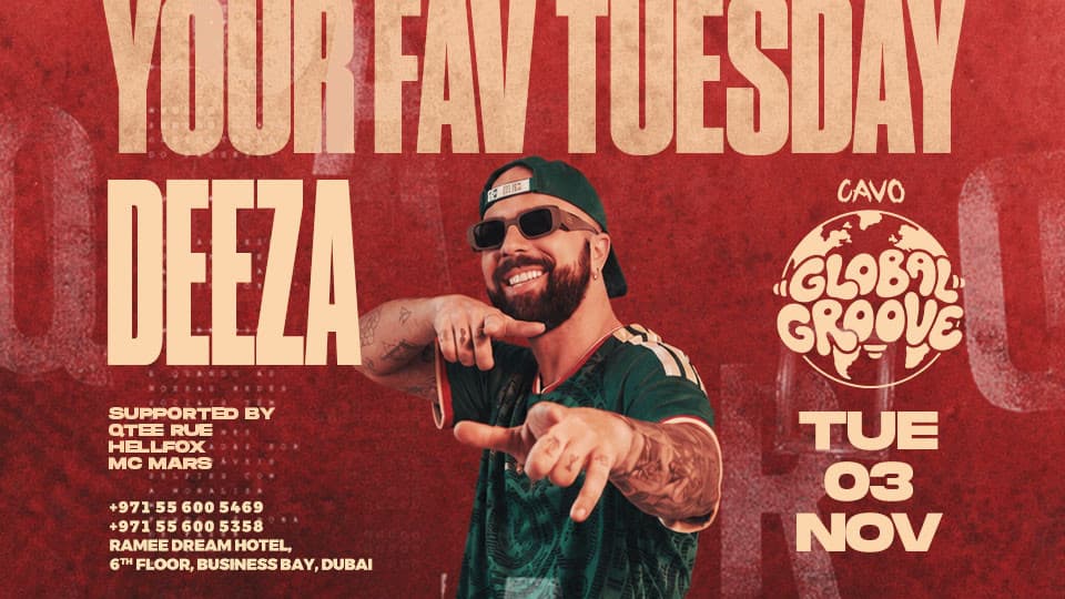 Cavo's Global Groove Presents DJ Deeza in Dubai