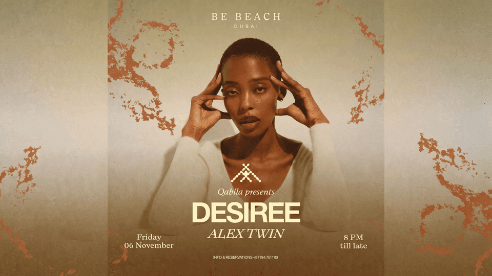DESIREE at Be Beach Dubai