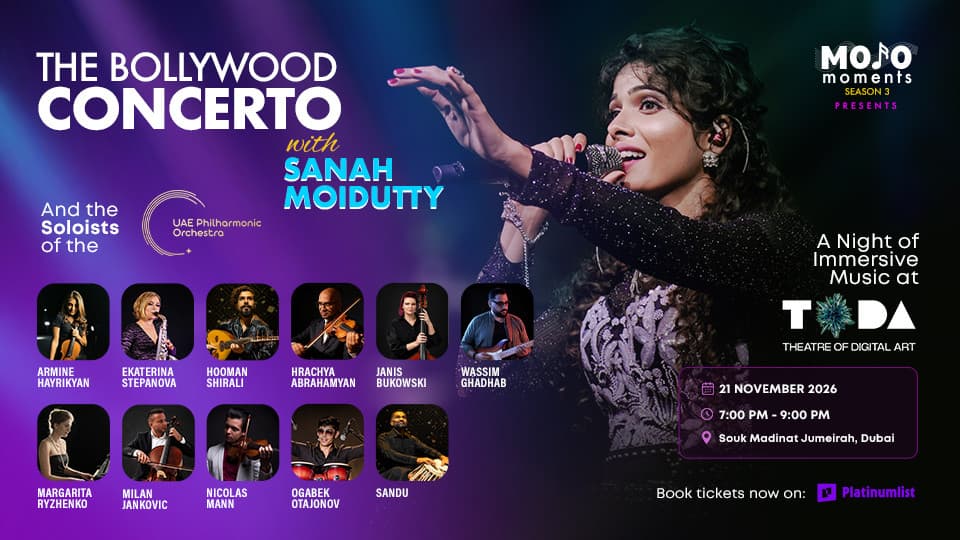 Mojo Moments presents Bollywood Concerto with Sanah Moidutty and the soloists of the UAE Philharmonic Orchestra in Dubai