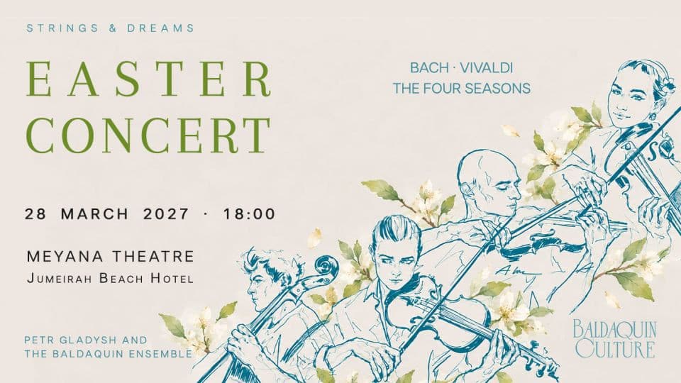Strings & Dreams: Easter Concert - Bach and Vivaldi's the Four Seasons in Dubai
