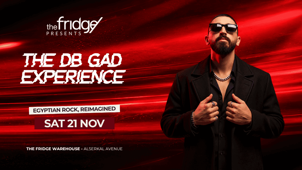 The DB Gad Experience Live at The Fridge in Dubai
