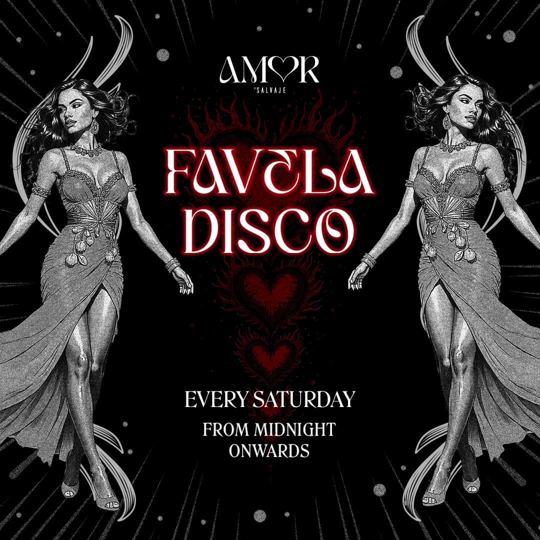 Favela Disco at Amor by Salvaje